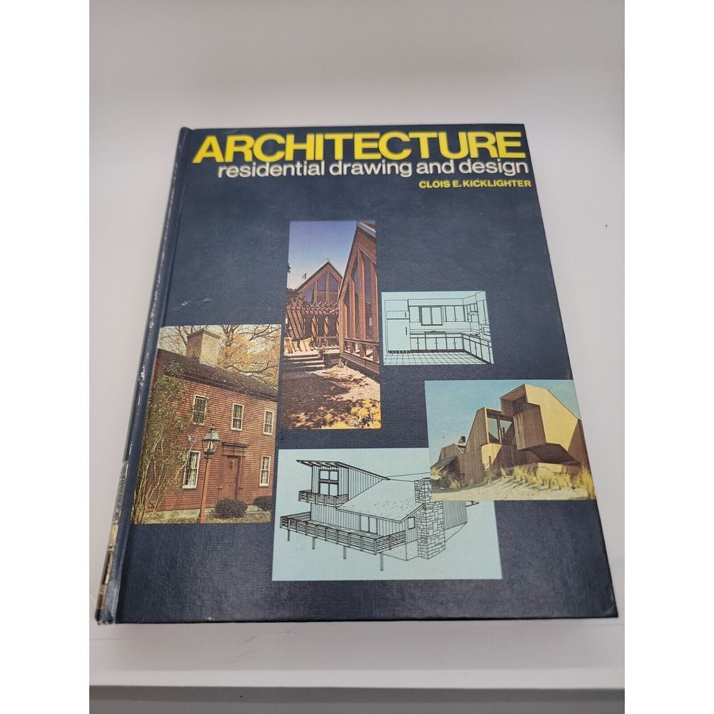 Architecture: Residential Drawing and Design 1979 Clois E. Kicklighter HC MCM